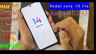 Redmi note 10 lite google account (frp) bypass MIUI 14 100%working android 12/13