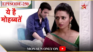 Ye Hai Mohabbatein | Season 1 | Episode 250 | Raman ne maangi Ishita se maafi!