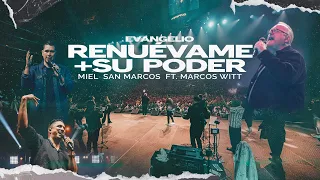 RENUEVAME + SU PODER  | MIEL San Marcos FT MARCOS WITT | EVANGELIO | VIDEO OFICIAL