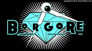 Best of BORGORE: MIX (Josh Childz)