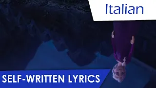 Into the Unknown | Italian self-written lyrics (for Felicia Goldfire's contest)