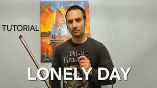 Lonely Day - System Of A Down - Tutorial - Loop Violin Cover by Aviram Uzi