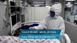 Brasil supera récord mensual de muertes por Covid-19 durante abril