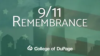 College of DuPage - 9/11 Remembrance Ceremony (2020)