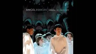 LIBERA - Angel Voices, Libera in Concert