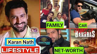 Karan Nath(Bigg Boss OTT Contestant) Lifestyle,Age,Family,Salary & Net Worth, Bigg Boss 15