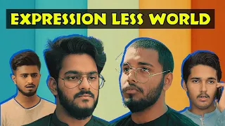 Expression Less World | The Fun Fin | Comedy Skit | Funny Sketch