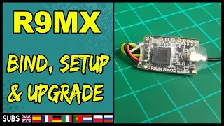 Frsky R9MX OTA - Bind, Setup, Firmware Upgrade.