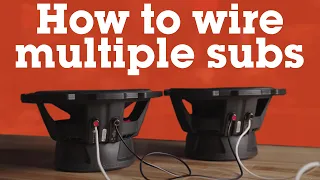 How to wire multiple subs to your amplifier | Crutchfield