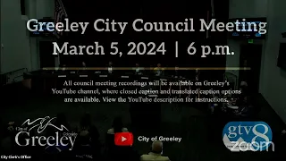 Greeley City Council Meeting - March 5, 2024