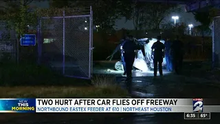 2 hurt after car flies off freeway in northeast Houston, police say