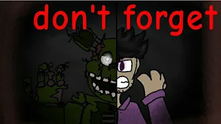 (Dc2/Fnaf) song don't forget by tryhardninja full