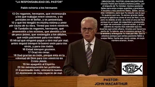 JOHN MACARTHUR - LA RESPONSABILIDAD DEL PASTOR (1 Tesalonicenses 5:12-22)