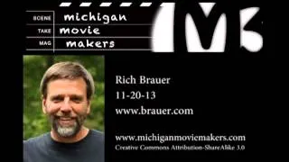 Michigan Movie Makers with Rich Brauer 11-20-13
