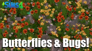 Butterflies & Bugs! Bring Your Garden to Life! (No CC) Sims 4 Tricks & Tips