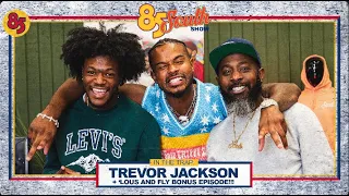 Trevor Jackson in the Trap | 85 South Show Podcast | 05.10.24