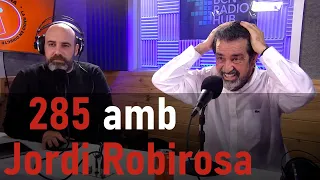 La Sotana 285 amb Jordi Robirosa
