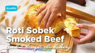 ROTI SOBEK SMOKED BEEF ALA BAKERY | Ide Jualan Untung Bisa Sampai 200% !!!