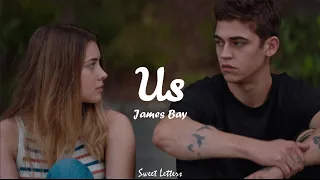 Us - James Bay (Traducida al español) | After