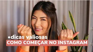 COMO COMEÇAR NO INSTAGRAM E SE TORNAR UM INFLUENCIADOR DIGITAL - dicas