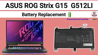 How To Replace Battery ASUS ROG Strix G15 G512LI / Disassembly And Assembly