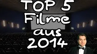 Top 5 Filme aus 2014