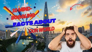 Shocking and Surprising:// 10 Mind-Blowing World Facts//😲😲👆 #amazingfacts #worldwide #history