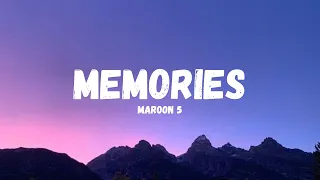 Maroon 5 - Memories (Lyrics)