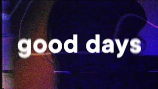 SZA - Good Days ☁️ (slowed & reverb)