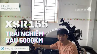 Trải Nghiệm Về Yamaha XSR 155 Sau 5000KM | Xem Trước Khi Mua Xe | KIEN 66