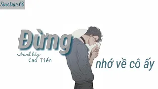 [Lyrics + Vietsub] Đừng nhớ về cô ấy《别想她》 - Cao Tiến | Nhạc Trung Quốc hay