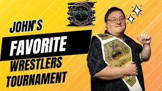 John's Favorite Wrestlers Tournament