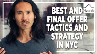 Best and Final Offer Strategy and Tactics in NYC