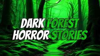 Scary Dark Forest & Woodland Horror Stories!