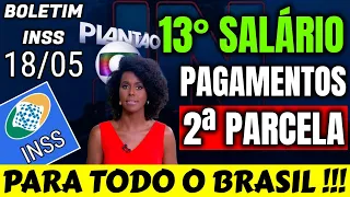 INCRÍVEL! 13° SALÁRIO INSS 2ª PARCELA + PAGAMENTOS CONFIRMADOS