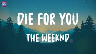 The Weeknd - Die For You (Lyric Video) | Miguel, The Chainsmokers,...