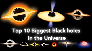 Black hole  Size Comparison | Top 10 Biggest Black Holes in the Universe | TON 618 vs Phoenix A*