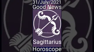 Today Sagittarius Horoscope 31/July/2021