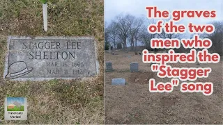 Graves of the two men who inspired Stagger Lee song