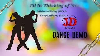 I'll Be Thinking of You (Michelle Risley (UK) & Gary Lafferty (UK))