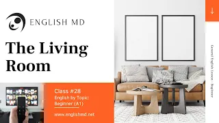 The Living Room | Beginner English for ESL Adults & Teens (A1) | Review