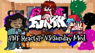 FNF React To Vs Sunday Mod⚠️SEIZURE WARNING⚠️||FRIDAY NIGHT FUNKIN’||ElenaYT.