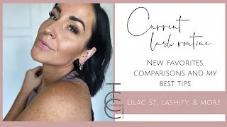 Current Lash Routine, Favorites and Comparison with Application Tips for Best Longevity