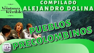 ¡Imperdible viaje: una aventura   Épica con las reflexiones de  Dolina y  el mundo precolombino!