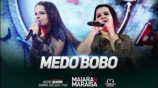 🎤 MAIARA E MARAISA – MEDO BOBO – DVD IDENTIDADE