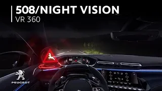 Peugeot 508 I VR 360 : Night Vision
