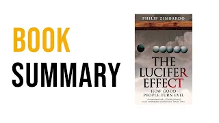 The Lucifer Effect by Philip Zimbardo Free Summary Audiobook