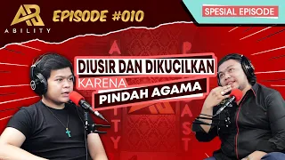 “GUE SHOLAT TAPI GUE KE YESUS” #010 ABILITY PODCAST