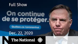 CBC News: The National | Premiers plead for people to stay home; Dr. Anthony Fauci | Dec. 22, 2020