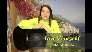 Love Yourself - Jade Mathieu